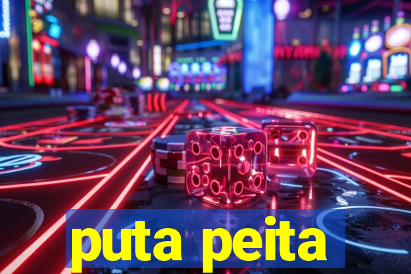 puta peita